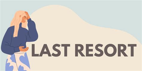 as a last resort synonym|last resort meaning.